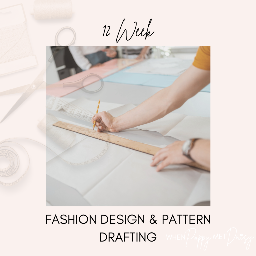 12 Week Fashion Design & Pattern Drafting